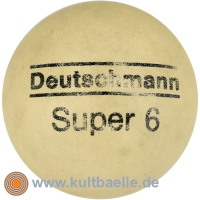 Deutschmann Super 6