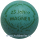 Wagner 25 Jahre - 1979