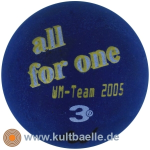 3D all for one - WM Team 2005